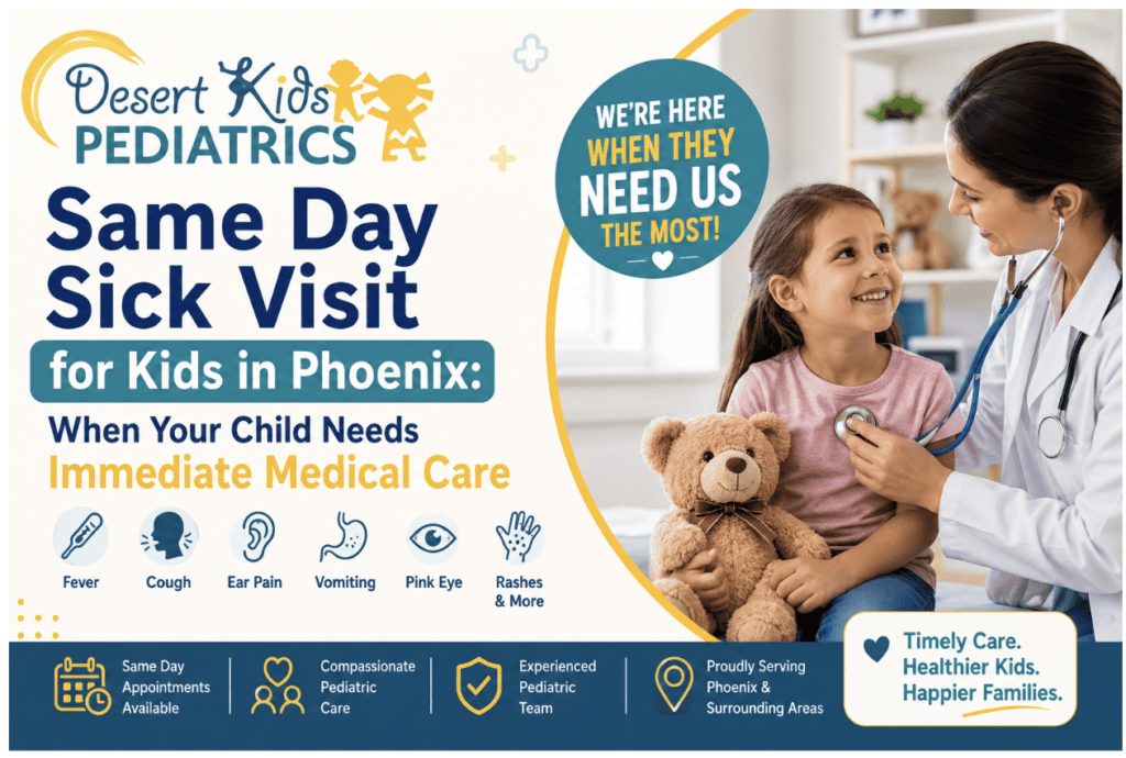 same day sick visit for kids in Phoenix: When Your Child Needs to Be Seen Today 2 same day sick visit